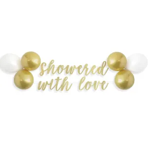 Gold Glitter "Showered with Love" Script Banner Latex Balloon Kit in White & Gold, 7ft